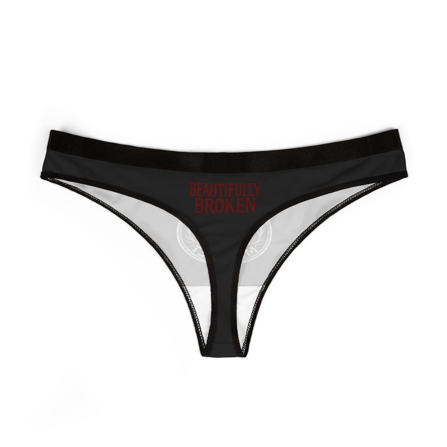 MISFIT MINDSET “BEAUTIFULLY BROKEN” WOMEN’S THONG